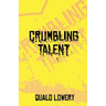 A Crumbling Talent