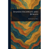 Spanish Highways and Byways