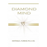 Diamond Mind: The Intelligent, Synergistic Approach to Science and Spirituality