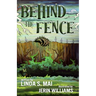 Behind the Fence