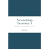 Stewardship Economy 5: efficient, fair taxes and the role of the state