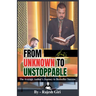 From Unknown to Unstoppable: The Average Author's Journey to Bestseller Success