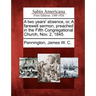 A Two Years' Absence, Or, a Farewell Sermon, Preached in the Fifth Congregational Church, Nov. 2, 1845.