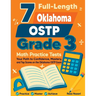7 Full-Length Oklahoma OSTP Grade 3 Math Practice Tests: Your Path to Confidence, Mastery, and Top Scores on the Oklahoma OSTP Exam