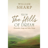 From the Hills of Dream: Threnodies, Songs and Other Poems