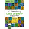 97 Things Every Data Engineer Should Know: Collective Wisdom from the Experts