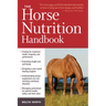 The Horse Nutrition Handbook