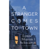 A Stranger Comes to Town