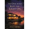 The One Who Kept the Light on
