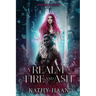 A Realm of Fire and Ash