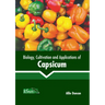 Biology, Cultivation and Applications of Capsicum
