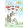 Follow Me, Mittens