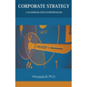 Corporate Strategy: A Handbook for Entrepreneurs