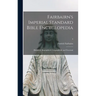 Fairbairn's Imperial Standard Bible Encyclopedia: Historical, Biographical, Geographical, and Doctrinal; 3