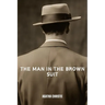 The Man in the Brown Suit (Annotated)