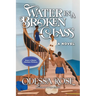 Water In A Broken Glass