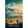 The Farmer's Heartbeat