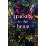 Tracked by the Beast