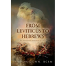 From Leviticus to Hebrews: The Provisional Atonement of Christ