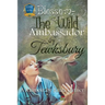 Blossom The Wild Ambassador of Tewksbury: The True Tale of an Amazing Deer