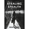 Stealing Stealth