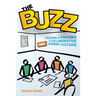 The Buzz: Creating a Thriving and Collaborative Staff Learning Culture