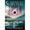 Shadow Sun Survival: Shadow Sun Book One