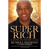 Super Rich: A Guide to Having It All