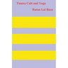 Tantra Cult and Yoga