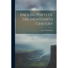 English Poets of the Eighteenth Century