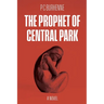 The Prophet of Central Park