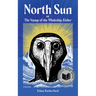 North Sun: Or, the Voyage of the Whaleship Esther