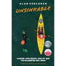 Unsinkable: Cancer, Five Boats, and my 710-Kilometre Sea Swim