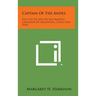 Captain of the Andes: The Life of Jose de San Martin, Liberator of Argentina, Chile and Peru