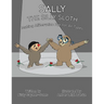 Sally the Silly Sloth: Read Aloud Books, Books for Early Readers, Making Alliteration Fun!