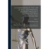 A Compendium of the Law of Real and Personal Property Primarily Connected With Conveyancing: Designed As a Second Book for Students, and As a Digest o