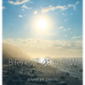 Brave Is Now: The Art of Being Brave