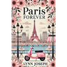 Paris Forever: A Fairy Tale Romance