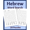 Hebrew Word Search: 28 Puzzles