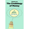 The Credology of Money: Economics Reinterpreted
