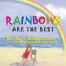 Rainbows Are the Best