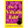The Villain Edit