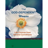 The God-Dependent Woman: Life Choices from Second Corinthians