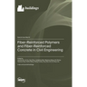 Fiber-Reinforced Polymers and Fiber-Reinforced Concrete in Civil Engineering