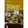The Politics of Service: American Quakers and the Emergence of International Humanitarian Aid 1917-1945