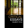 Critical Essays: Collected Papers Volume 1
