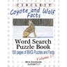 Circle It, Coyote and Wolf Facts, Word Search, Puzzle Book