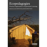 Ecopedagogies: Practical Approaches to Experiential Learning