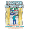 I Missed My Old Life