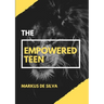 The Empowered Teen